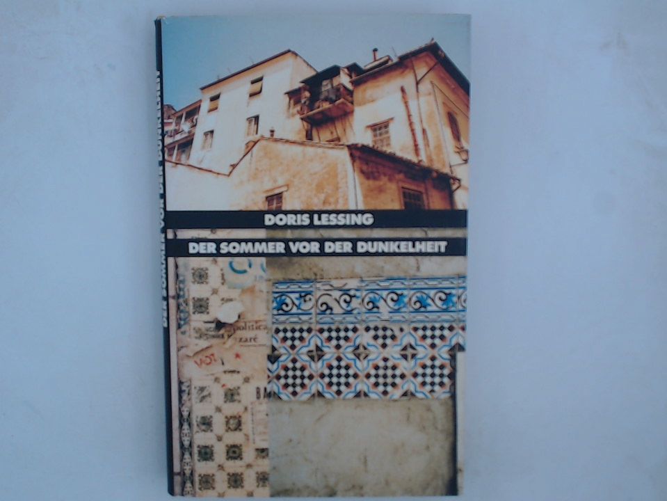 Der Sommer vor der Dunkelheit [Gebundene Ausgabe] by Doris Lessing